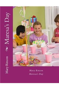 Maresa's Day