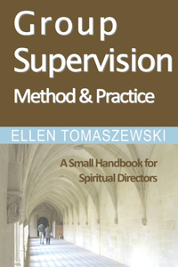 Group Supervision Method and Practice