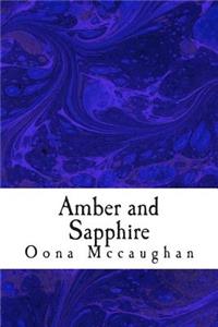 Amber and Sapphire