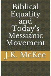Biblical Equality and Today's Messianic Movement