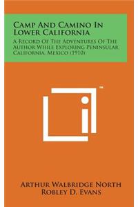 Camp and Camino in Lower California