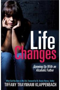 Life Changes