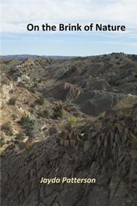 On the Brink of Nature