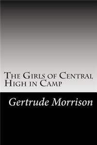 Girls of Central High in Camp