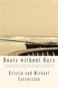 Boats without Oars