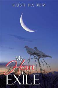 My Heart in Exile