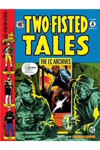 The EC Archives: Two-Fisted Tales Volume 4