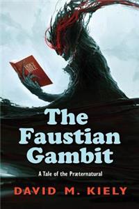 Faustian Gambit