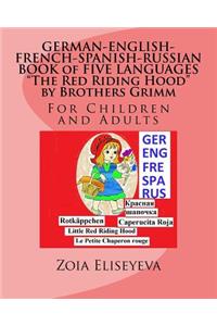 GERMAN-ENGLISH-FRENCH-SPANISH-RUSSIAN BOOK of FIVE LANGUAGES The Red Riding Hood by Brothers Grimm