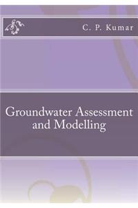 Groundwater Assessment and Modelling