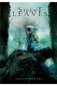 Silent Leaves