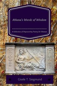 Athena's Words of Wisdom