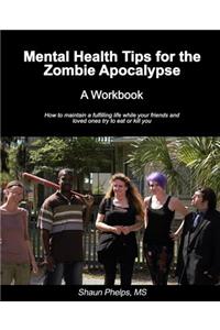 Mental Health Tips for the Zombie Apocalypse