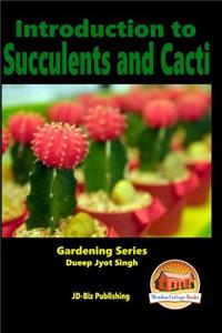 Introduction to Succulents and Cacti