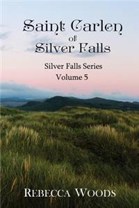 Saint Carlen of Silver Falls