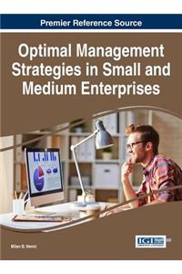 Optimal Management Strategies in Small and Medium Enterprises