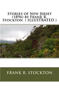 Stories of New Jersey (1896) by Frank R. Stockton ( ILLUSTRATED )