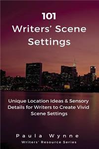 101 Writers' Scene Settings
