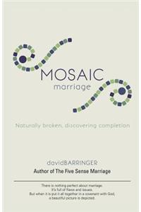 Mosaic Marriage