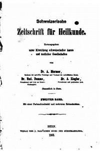Schweizerische Zeitschrift Fuer Heilkunde
