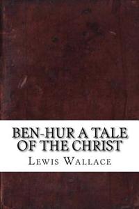 Ben-Hur a Tale of the Christ