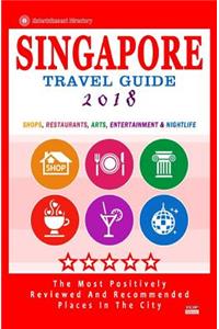 Singapore Travel Guide 2018