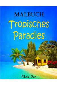 Malbuch - Tropisches Paradies