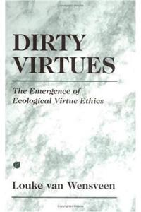 Dirty Virtues
