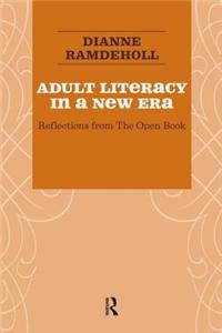 Adult Literacy in a New Era
