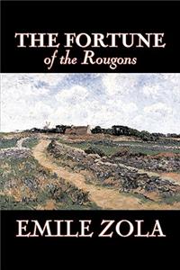 Fortune of the Rougons by Emile Zola, Fiction, Classics, Literary