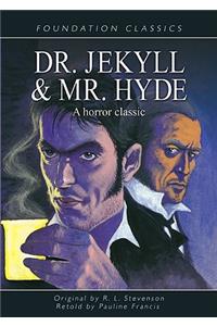 Dr. Jekyll & Mr. Hyde