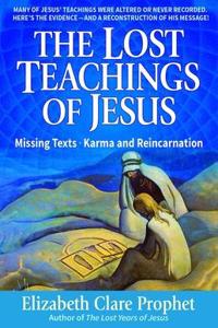 The Lost Teachings of Jesus, Book 1