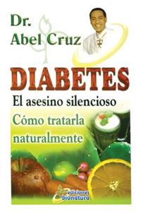 Diabetes El asesino silencioso