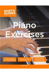 The Complete Idiot's Guide to Piano Exercises