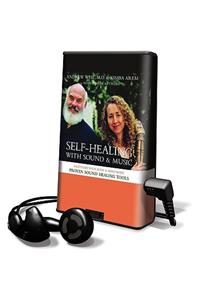 Self-Healing with Sound & Music
