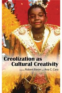 Creolization as Cultural Creativity