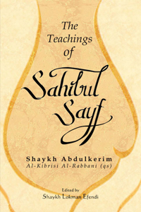 The Teachings of Sahibul Sayf Shaykh Abdulkerim
