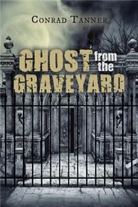 Ghost from the Graveyard