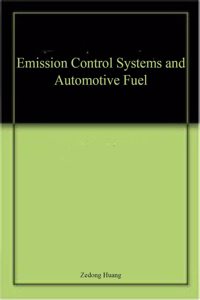 Emission Control Systems and Automotive Fuel