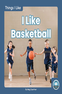 I Like Basketball