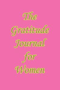 The Gratitude Journal for Women