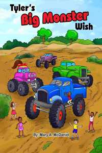 Tyler's Big Monster Wish