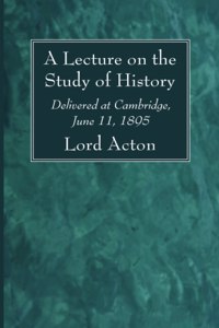 Lecture on the Study of History