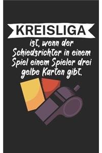 Kreisliga ist wenn der Schiedsrichter in einem Spiel einem Spieler drei gelbe Karten gibt