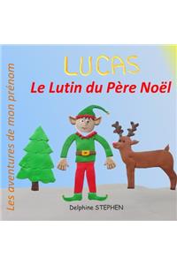 Lucas le Lutin du Père Noël