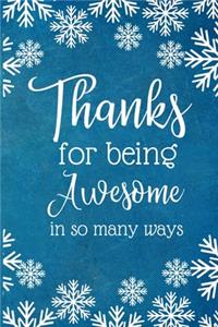 Thanks for Being Awesome in So Many Ways