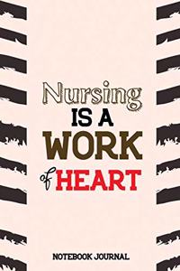 Nursing Is a Work of Heart