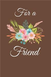 For a Friend