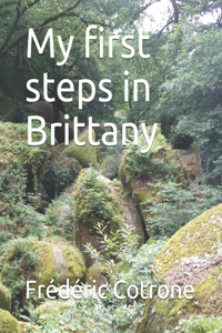 My first steps in Brittany
