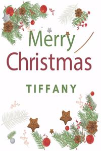 Merry Christmas Tiffany
